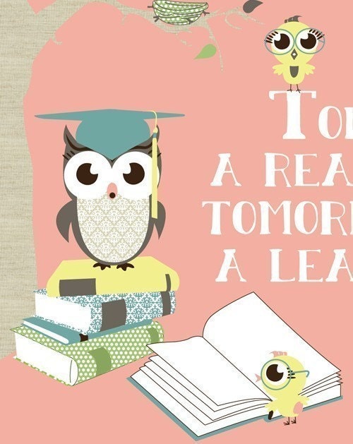 Kids Art Print Wall Decor "Today a Reader, Tomorrow a Leader" Children's Art Wall Decor, Reading Owl Poster in Pink, Blue or Yellow