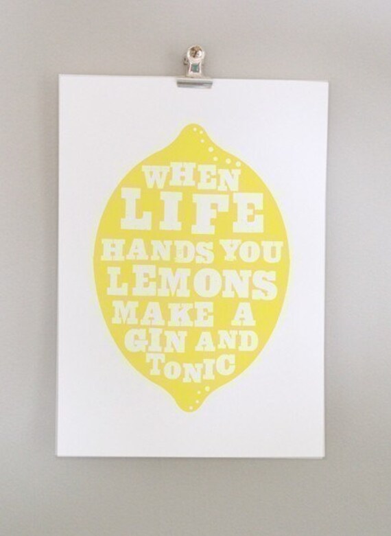 when life hands you lemons, print (third edition)