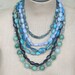 Blue Navy Teal Turquoise Aqua blue Shades multi strand necklace "L'Heure Bleue "