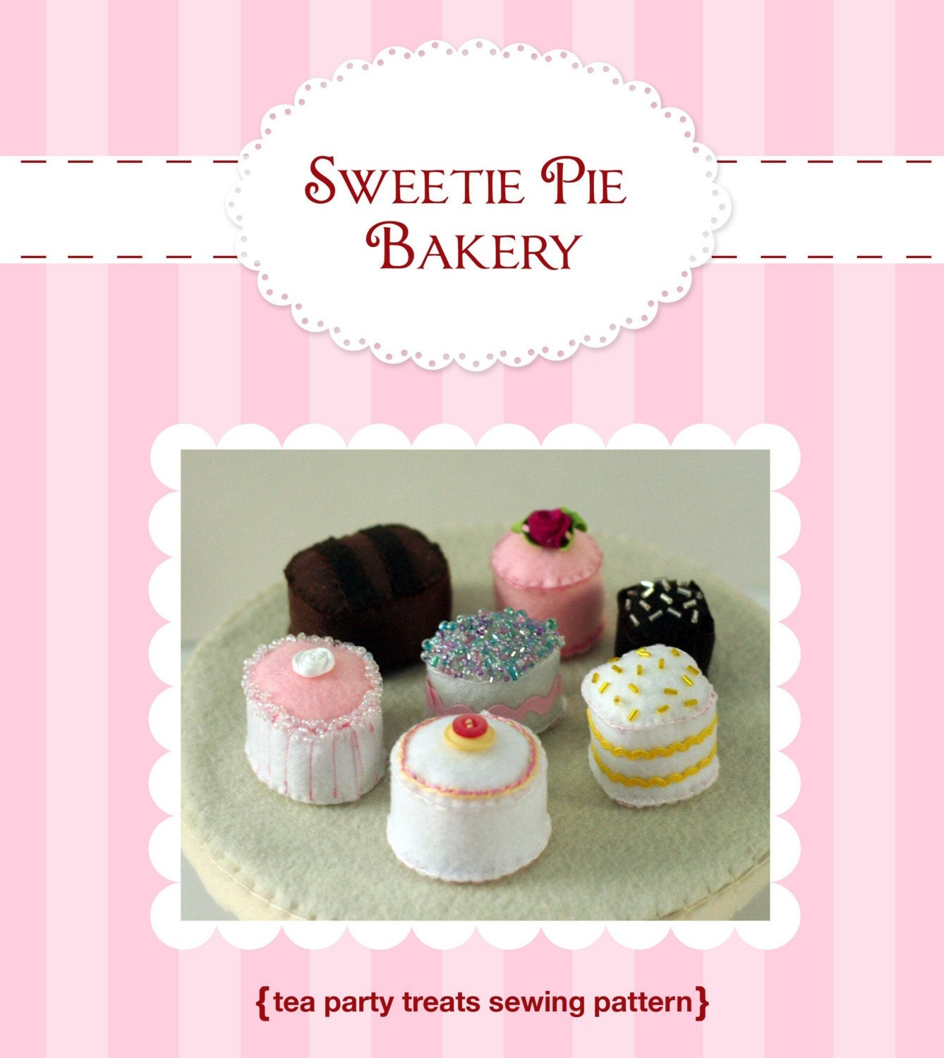 DIY Felt Tea Party Treats...Dessert Set...Felt Food Pattern PDF