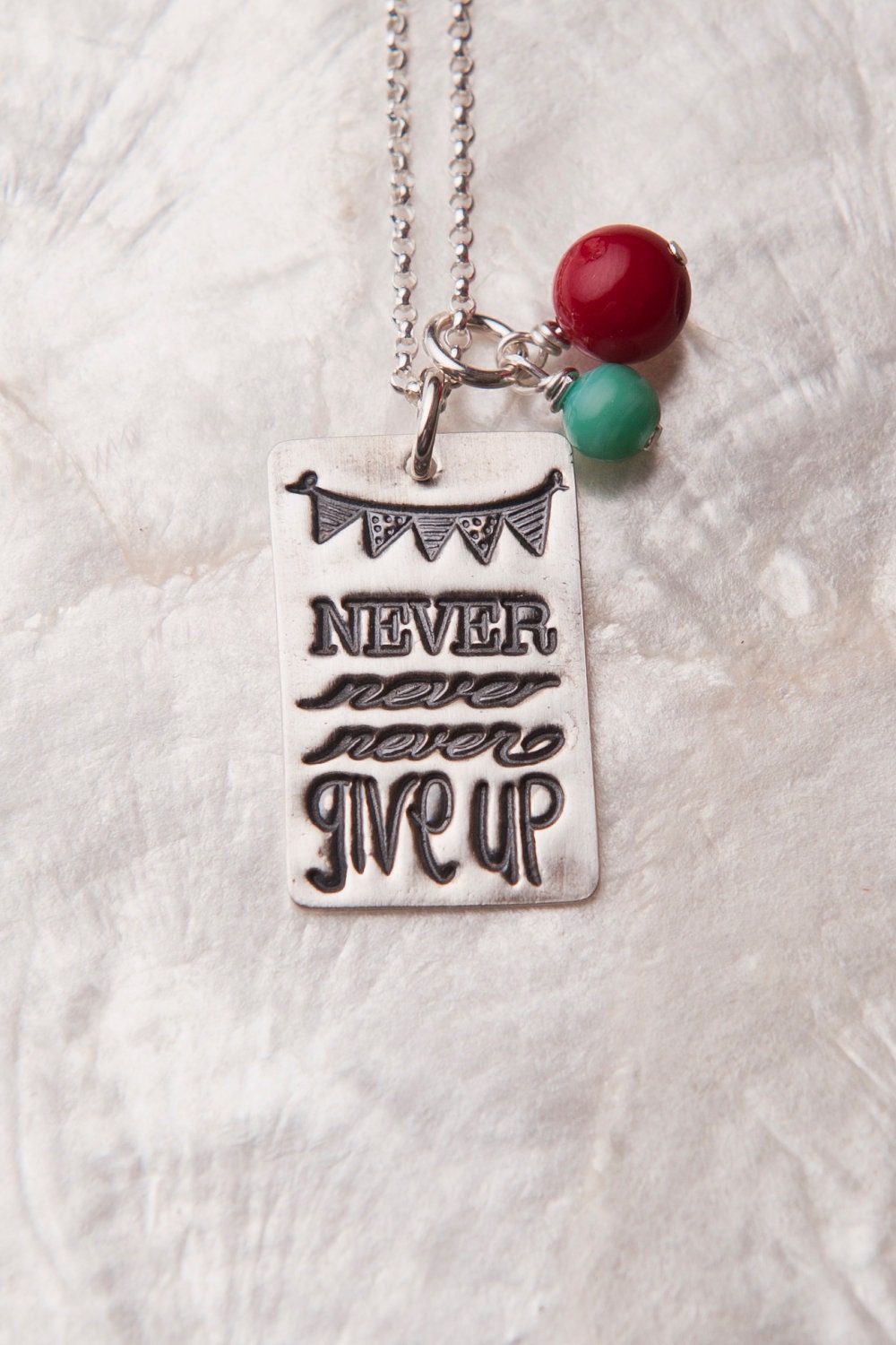 Never Never Never Give Up Necklace, Encouragement Necklace, Winston Churchill Quote, Bunting Necklace, Adoption Gifts, Bridesmaid Gifts