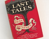 Last Tales by Isak Dinesen,  Karen Blixen - 1957 Hardcover, First Printing
