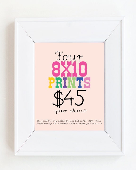 FOUR 8 x 10 Prints- YOUR CHOICE