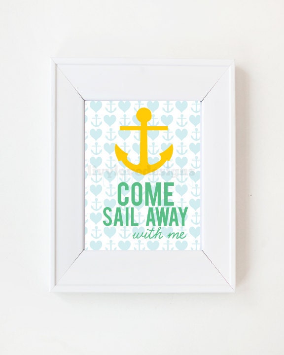 5 x 7 Come Sail away with me