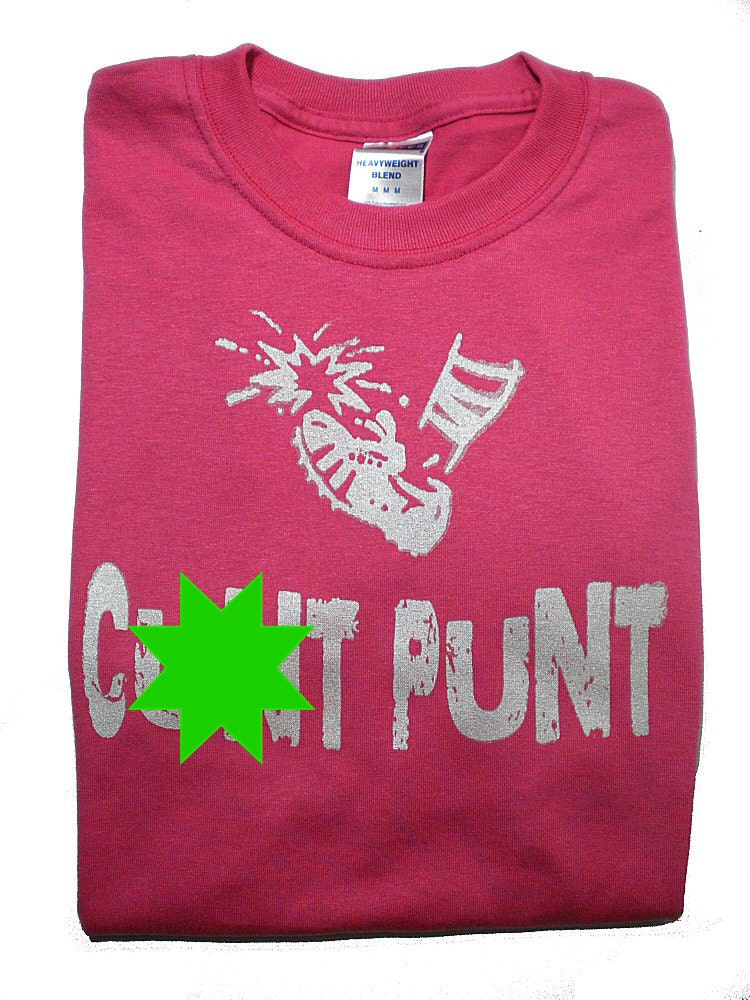 C--t Punt Pink Screen Printed Shirt - Medium
