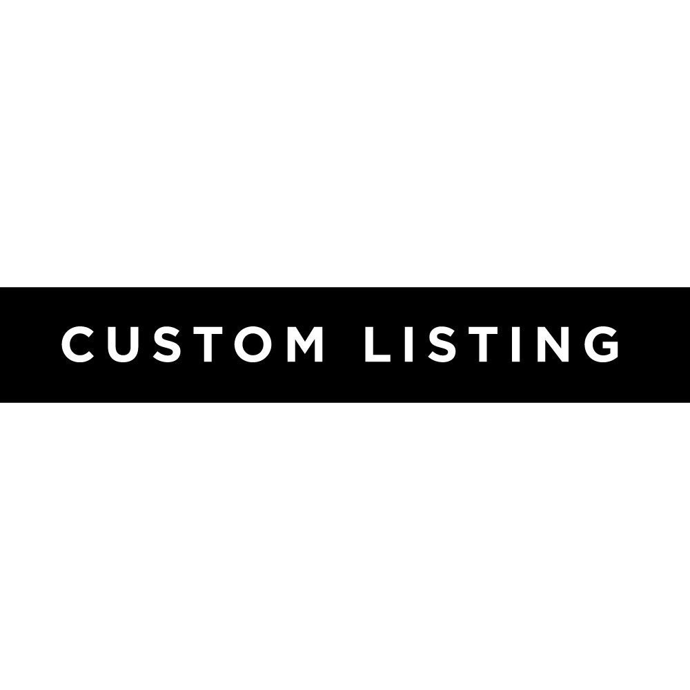 CUSTOM for Josh