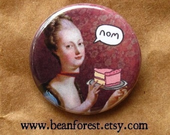 let us eat cake (Marie Antoinette) - pinback button badge