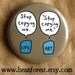 art imitates life - pinback button badge