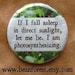 let me be, i'm photosynthesizing - funny weird science biology- pinback button badge