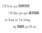 I'll love you forever - vinyl wall decal