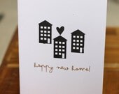 HAPPY NEW HOME - screen printed greetings card