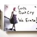 Girls Dont Cry White Board: Dry Erase Board Art