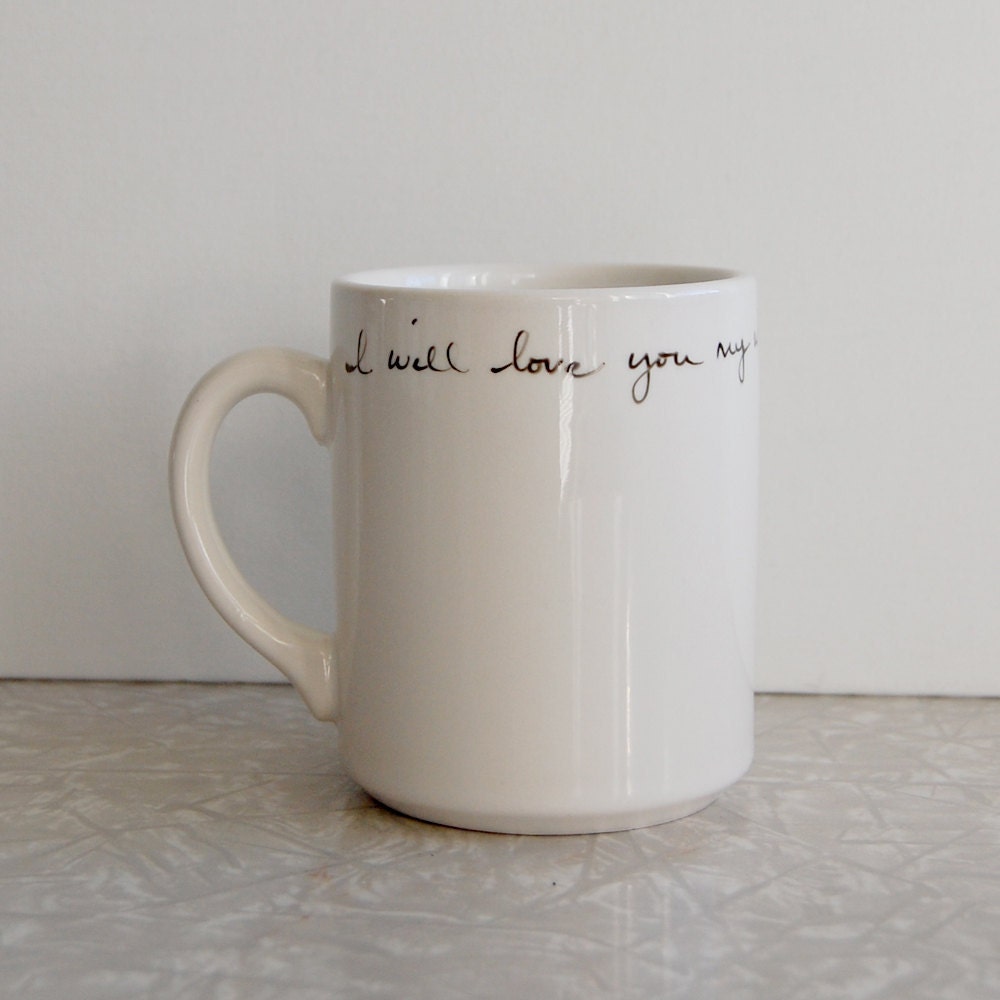 I will love you mug