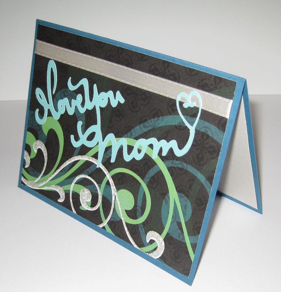I love you Mom Card