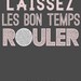Let the Good Times Roll Print Greeting Card