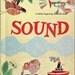 Vintage Children's Science Book Sound by Charles D. Neal