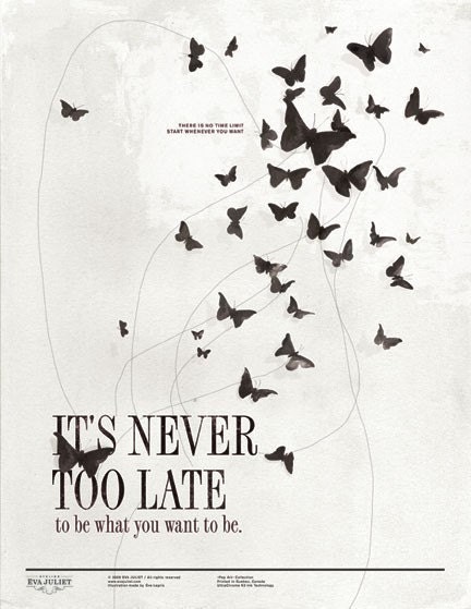 Never too late 8.5x11 -Pep Art- Collection