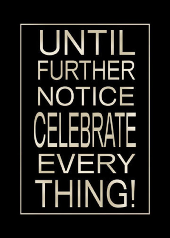 Celebrate Everything - Subway Sign Art 5x7 Typography Print in an 11x14 mat
