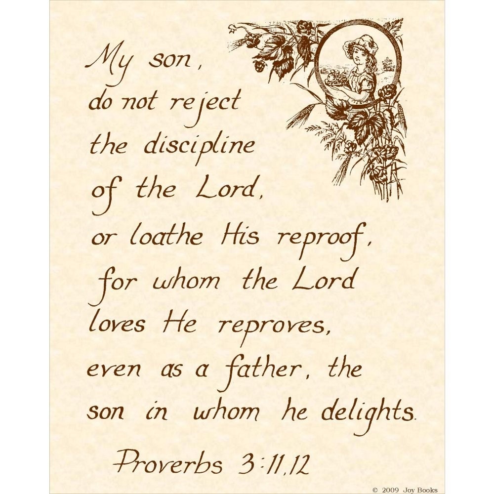 PROVERBS 3:11-12 --- 8 X 10 Calligraphy Art Print