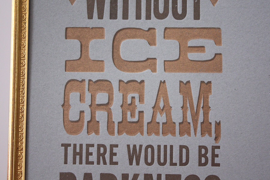 Ice Cream vs. Chaos and Darkness Letterpress Print