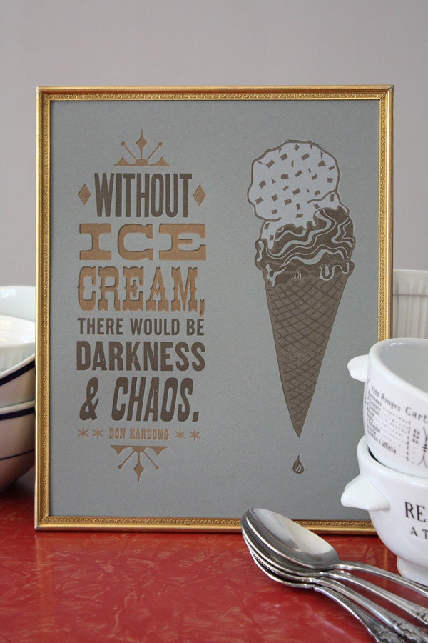 Ice Cream vs. Chaos and Darkness Letterpress Print
