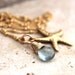 Nautical Moss Aquamarine Necklace, March Birthstone Ocean Blue Green Stone Starfish Charm 14k Gold Filled Necklace Beach Wedding - Neptune
