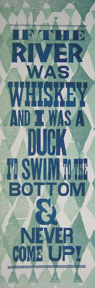 If the River Was Whiskey