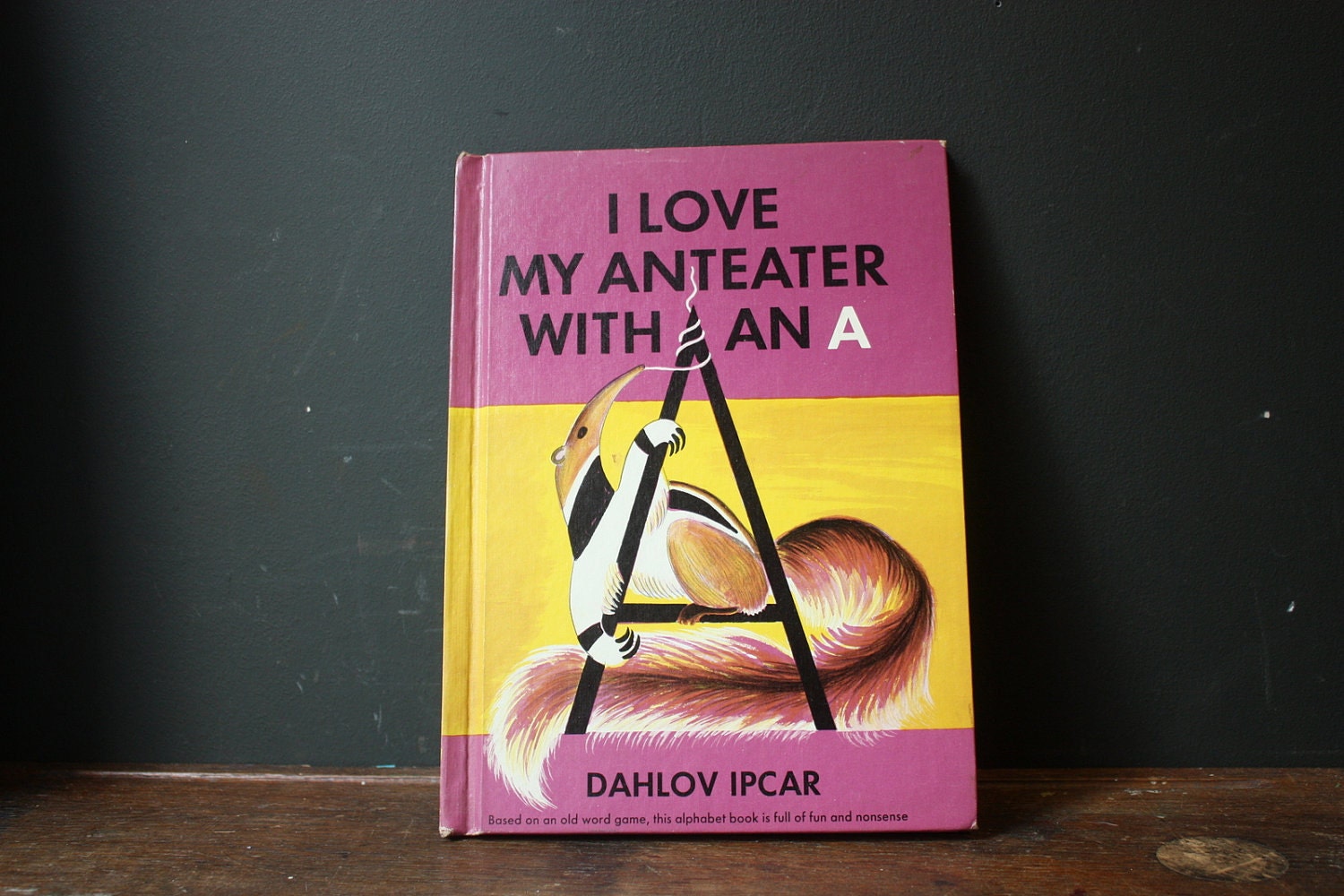 Vintage Childrens Book / I Love My Anteater With an A by Dahlov Ipcar.