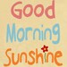 Positive quote art print bedroom decor, song quote, my sunshine , print with saying