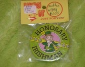 St. Patrick's Day Honorary Irishman  Pin-Back Button