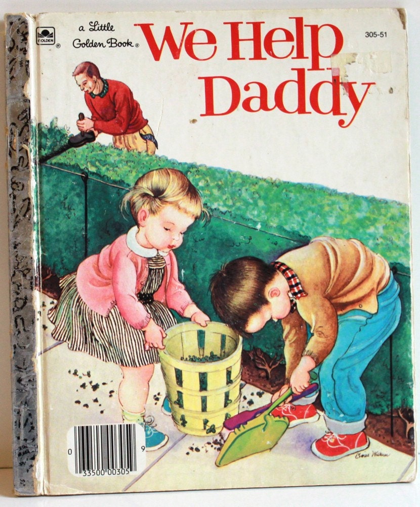 Vintage Little Golden Book We Help Daddy