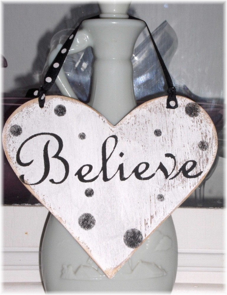 Heart Shabby Cottage White And Black Believe Wood Sign Custom