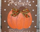 Fall 11 x 11 Pumpkin Sign Harvest Blessings