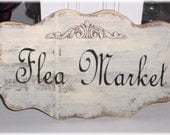 Flea Market Shabby Cottage French Paris Cream Wood Sign Custom Sign
