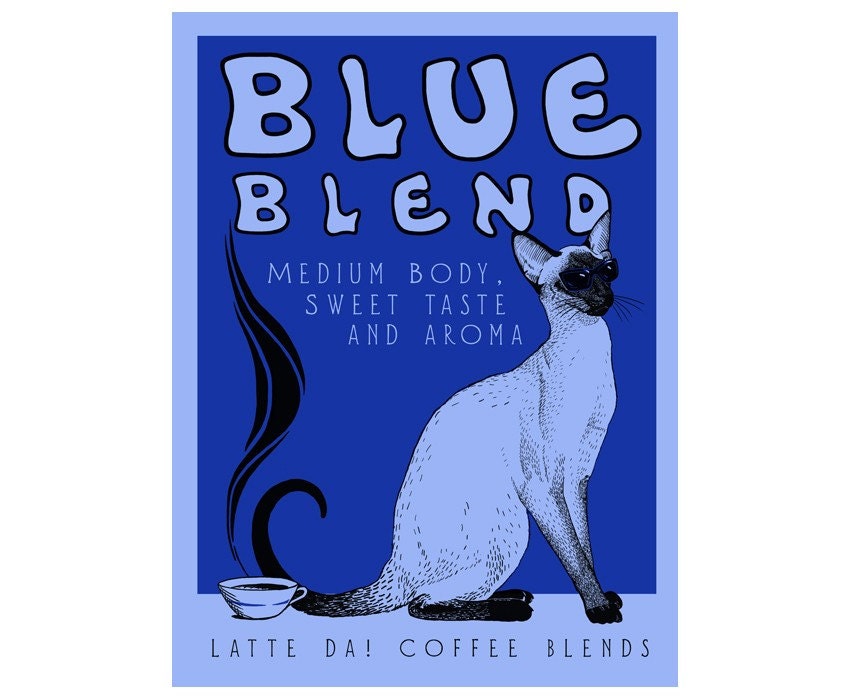 Latte Da Siamese Blue Blend Coffee Poster