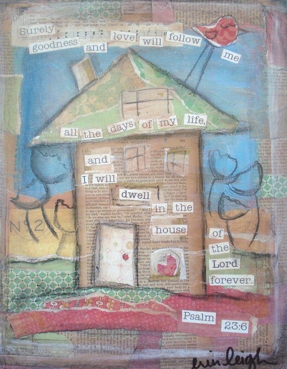 Scripture Art, SURELY GOODNESS AND LOVE WILL FOLLOW ME (Psalm 23), 8x10 print