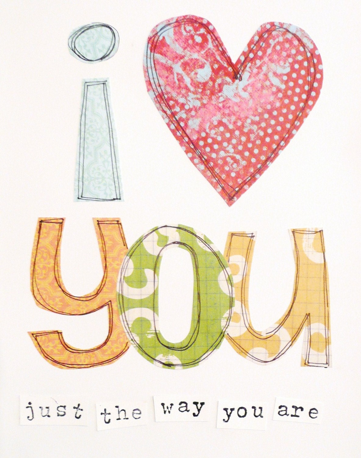 Inspirational Art, I Love You Just the Way You Are (Billy Joel), 8x10 Fine Art Print