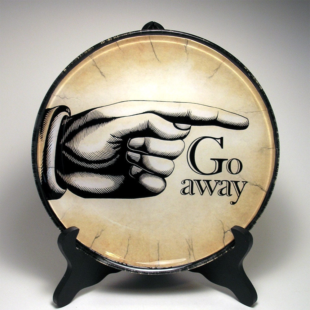 Go Away decorative glass plate, decoupage, unique home decor, pointing finger
