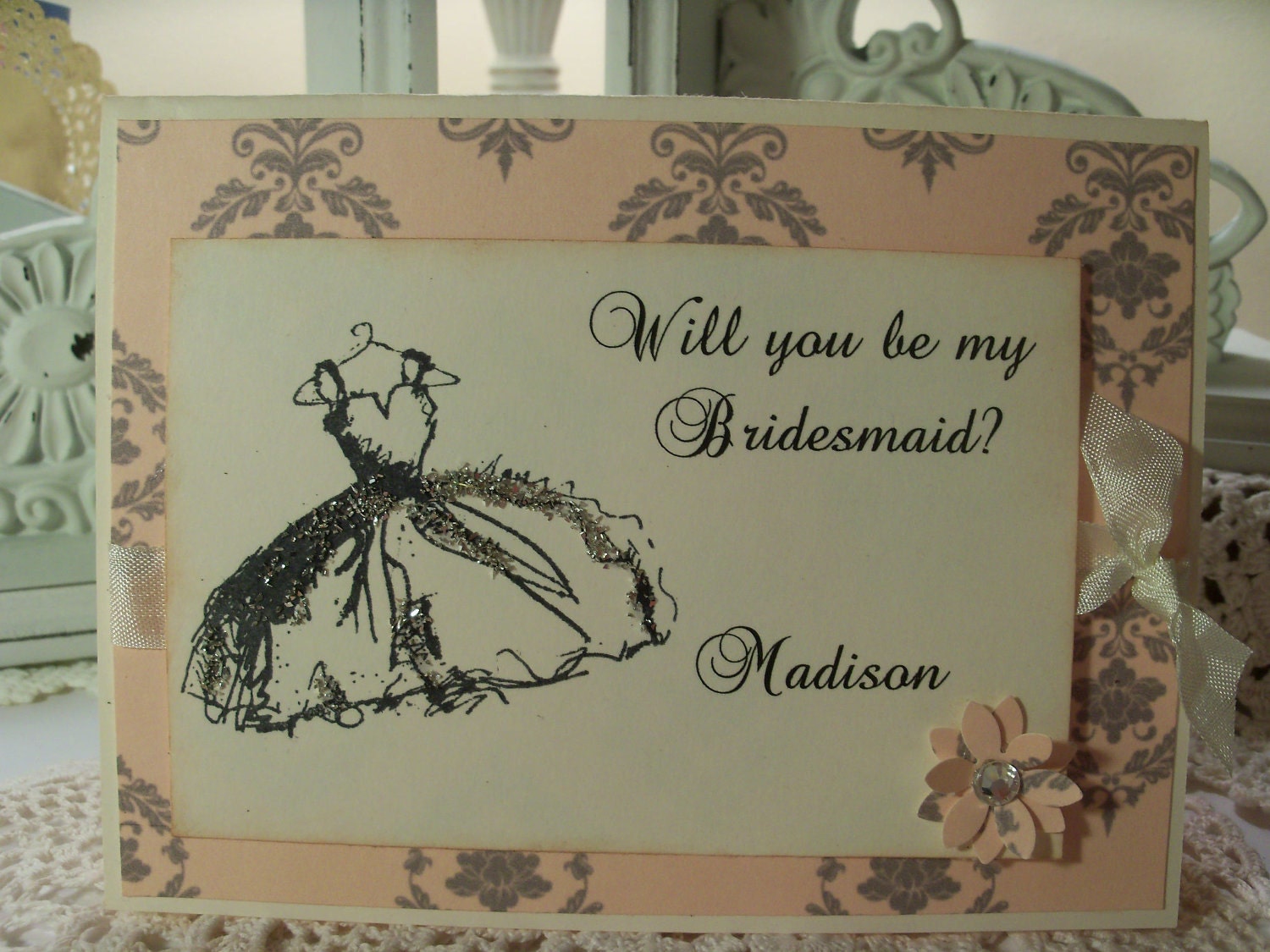 Will You Be My Bridesmaid......Personalized Made to Order...Bridesmaid..Flower Girl..Matron of Honor..Maid of Honor.. Jr. Bridesmaid Card