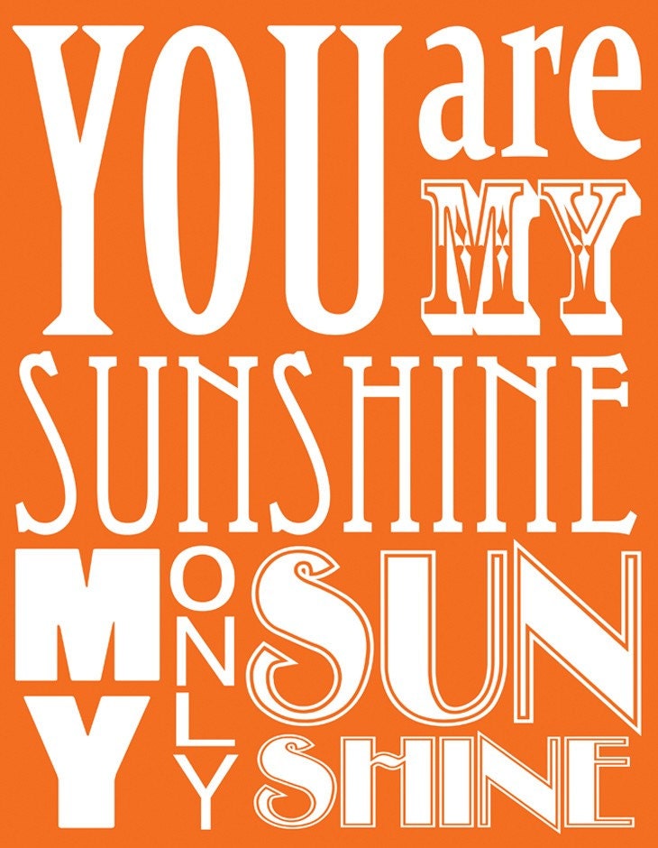 You Are My Sunshine ( 5x7 Fine Art Print ) in Golden Yellow