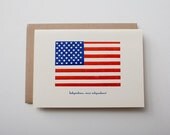 Independence Sweet Independence - Letterpress Flag Card