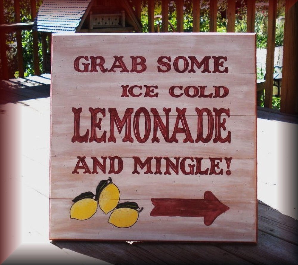 Personalized Custom Wood Sign.  Grab Some Ice Cold Lemonade and Mingle
