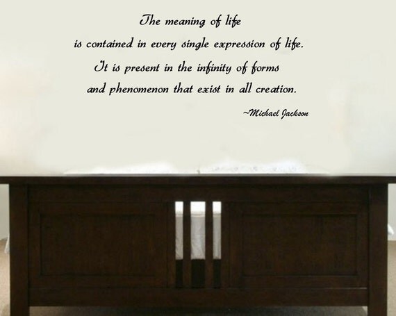 Michael Jackson Removable Vinyl Wall Letters Quote - Meaning of Life
