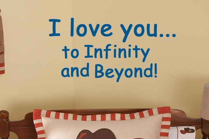 I Love You To Infinity And Beyond Quotes Quotesgram