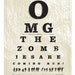 Zombie Eye Chart, Collections Series Limited Edition Art Print