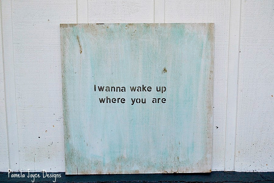 I Wanna Wake Up Where You Are - Wood Sign - Rustic - 2 Feet Square - Cottage - Romantic - Beach