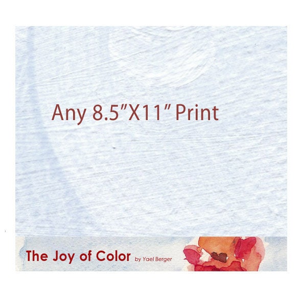 Any 8.5"X11" art Print
