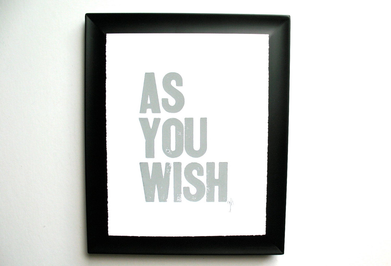 LETTERPRESS PRINT - As you wish GREY typography valentine poster 8x10