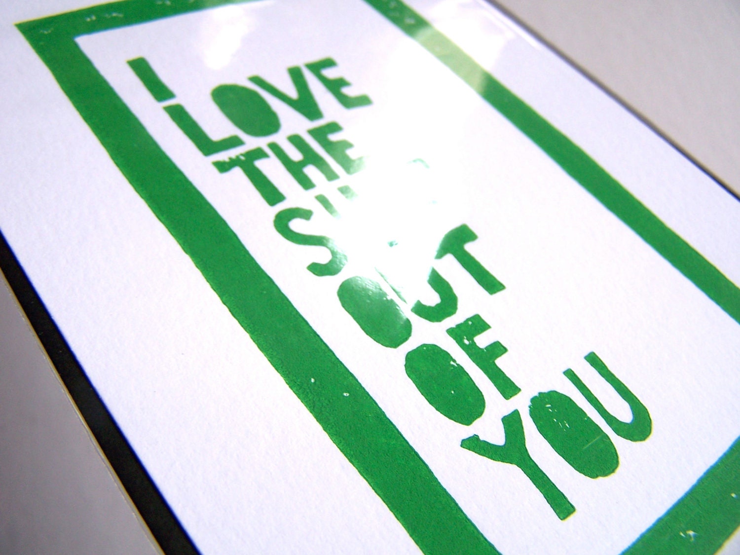 CARD - I love the sh.t out of you - green LINOCUT mini print / greeting card