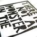 LINOCUT PRINT - not a monster BLACK letterpress - poster 8x10